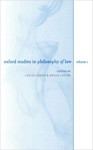Oxford Studies in Philosophy of Law:  Volume 1